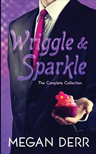 Wriggle & Sparkle: The Collected Tales of a Kraken and a Unicorn