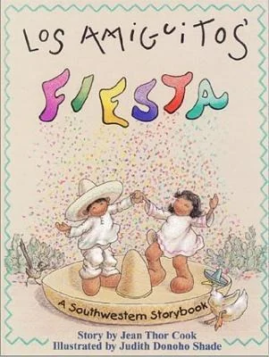 Los Amiguitos' Fiesta : A Southwestern Storybook