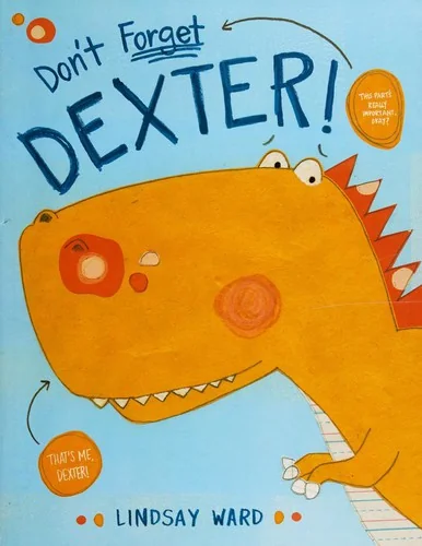 Don't Forget Dexter!