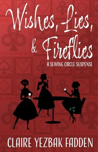 Wishes, Lies, & Fireflies