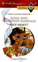 Royal Baby, Forbidden Marriage