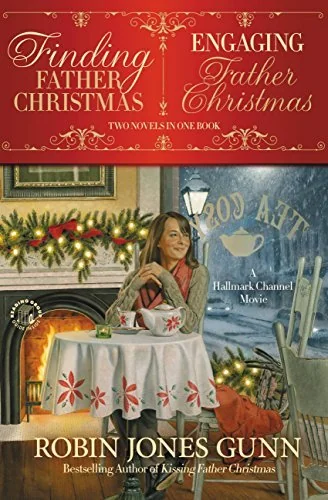 Finding Father Christmas & Engaging Father Christmas: Two Novellas