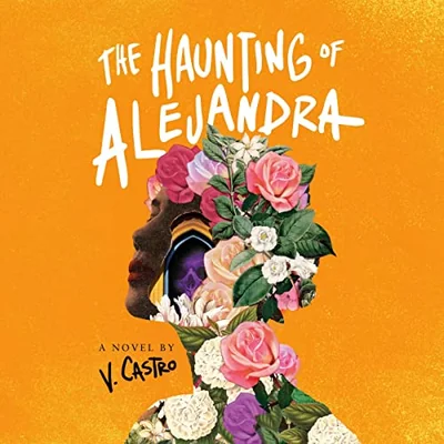 The Haunting of Alejandra
