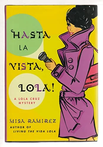 Hasta la Vista, Lola!