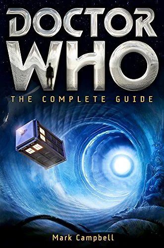 Doctor Who: The Complete Guide