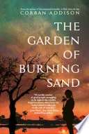 The Garden of Burning Sand