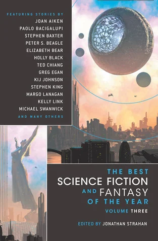 The Best Science Fiction of the Year: Volume Three