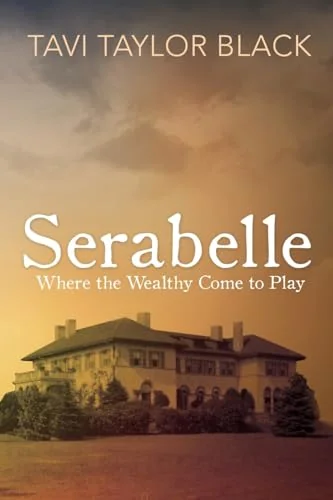 Serabelle: Where the Wealthy Come to Play