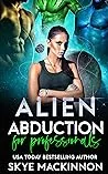 Alien Abduction for Professionals