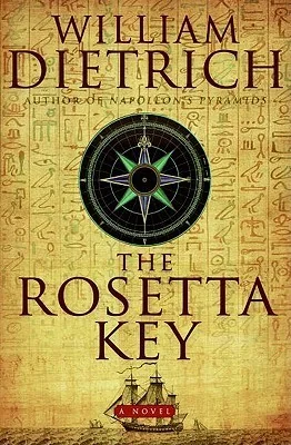 The Rosetta Key: An Ethan Gage Adventure
