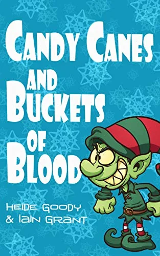 Candy Canes and Buckets of Blood