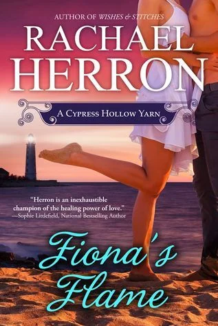 Fiona's Flame A Cypress Hollow Novel