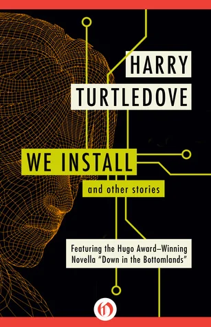 We Install and Other Stories