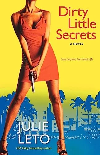 Dirty Little Secrets