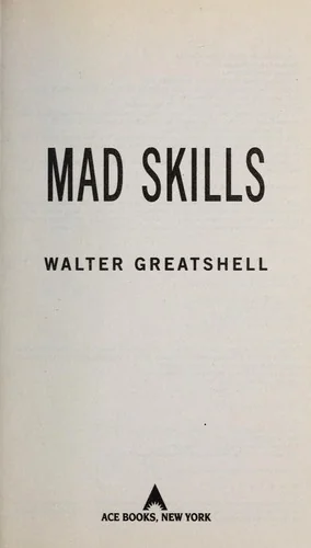 Mad skills