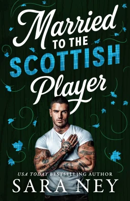 Married to the Scottish Player