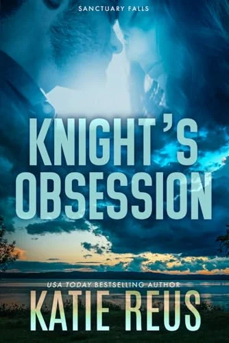 Knight's Obsession (Sanctuary Falls)