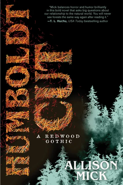 Humboldt Cut: A Redwood Gothic