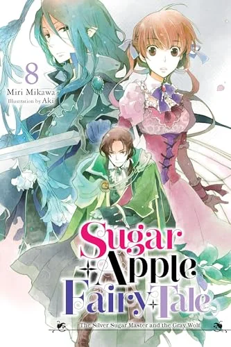 Sugar Apple Fairy Tale, Vol. 8