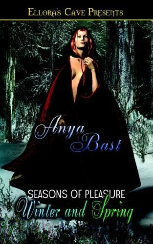 Seasons of Pleasure: Winter and Spring