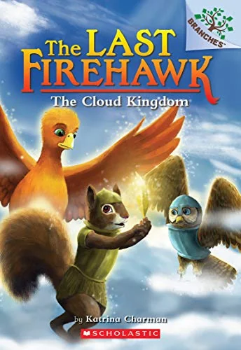 The Cloud Kingdom: A Branches Book