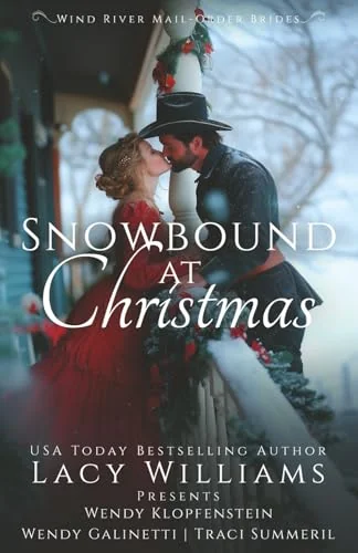 Snowbound at Christmas: A Wind River Mail-Order Brides Christmas Anthology