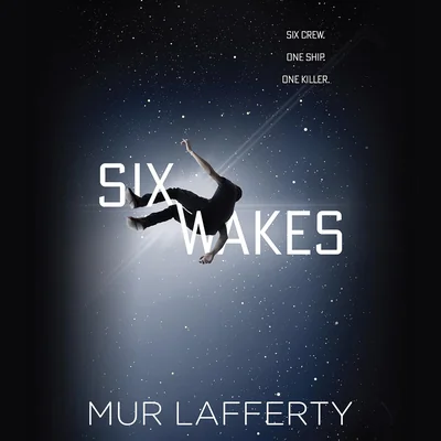 Six Wakes