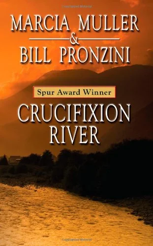 Crucifixion River: Western Stories