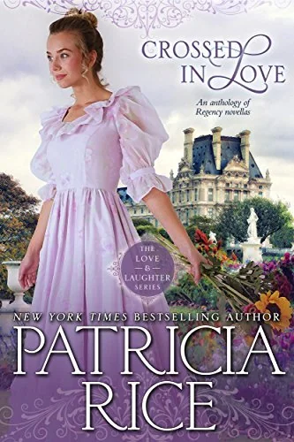 Crossed in Love: Regency Love and Laughter #1