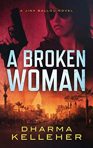 A Broken Woman: A Jinx Ballou Novel