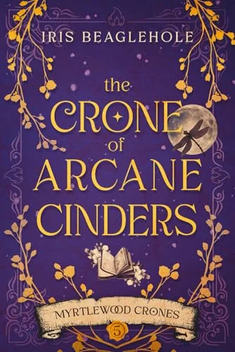 The Crone of Arcane Cinders