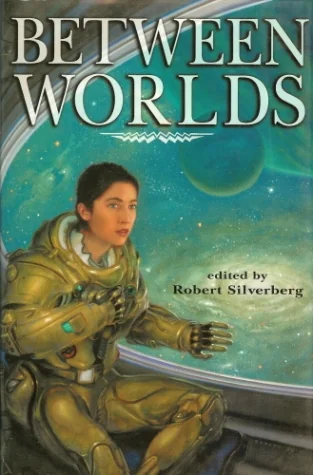 Between Worlds