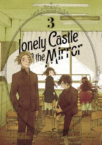 Lonely Castle in the Mirror (Manga), Vol. 3