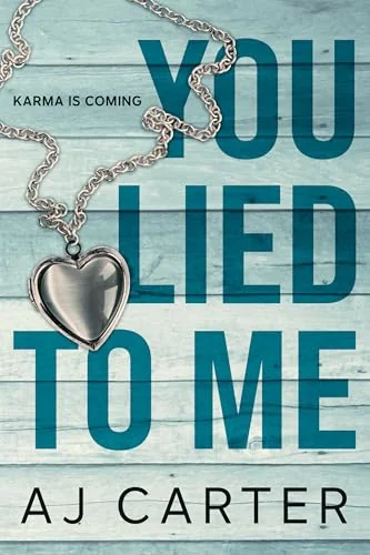 You Lied to Me