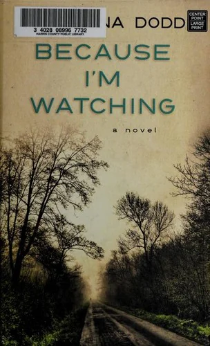 Because I'm Watching