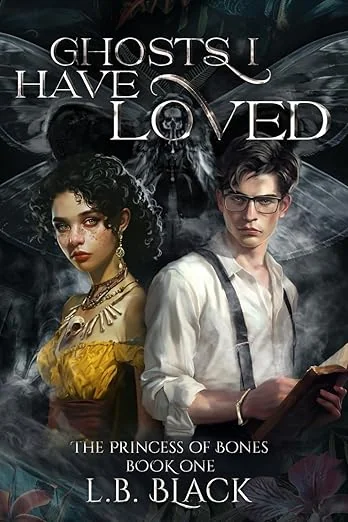 Ghosts I Have Loved