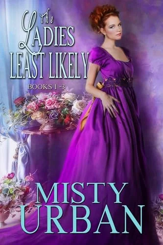The Ladies Least Likely: A Regency Romance Collection