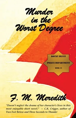 Murder in the Worst Degree