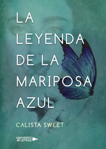 La leyenda de la mariposa azul