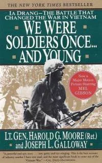 We were soldiers once ... and young