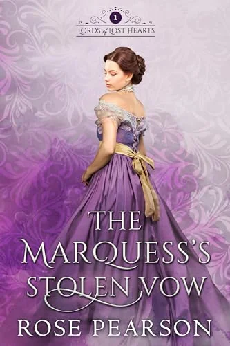 The Marquess's Stolen Vow: A Regency Romance