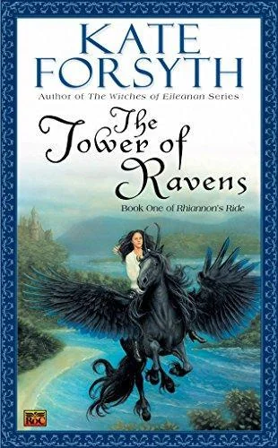 The Tower of Ravens (Rhiannon's Ride, #1)