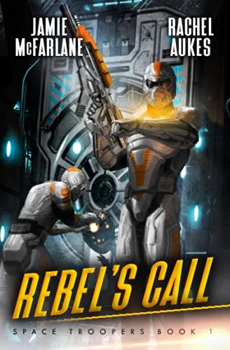 Rebel's Call: A Military Sci-Fi Series