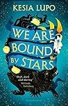 We Are Bound by Stars