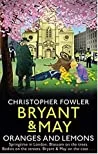 Bryant & May: Oranges and Lemons