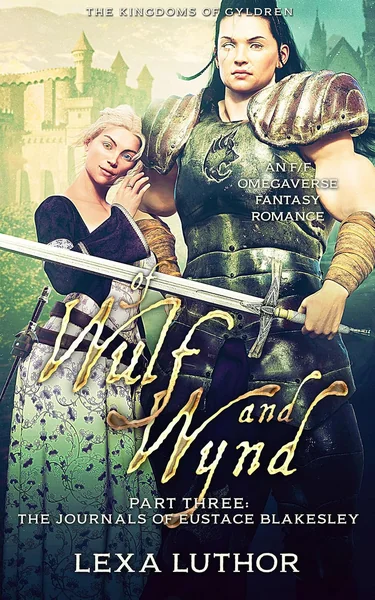 Of Wulf and Wynd, Part 3