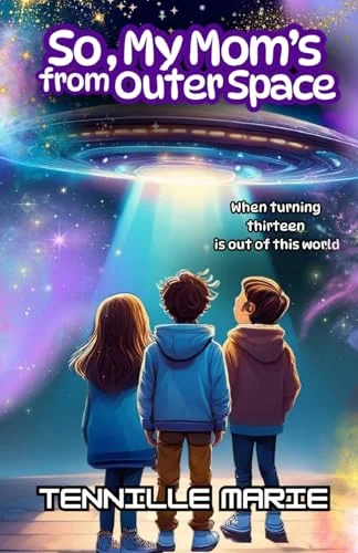 So, My Mom's from Outer Space