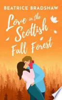 Love in the Scottish Fall Forest