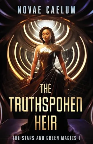 The Truthspoken Heir: The Stars and Green Magics Season One