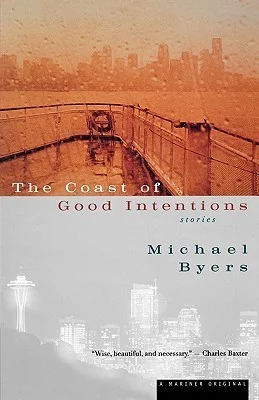 The Coast of Good Intentions